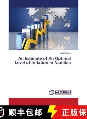 预订 An Estimate of An Optimal Level of Inflation in Namibia [9783659789335]