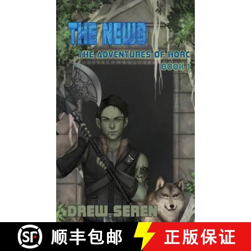 【3-4周达】The Newb: A LitRPG Adventure [9781945632327]
