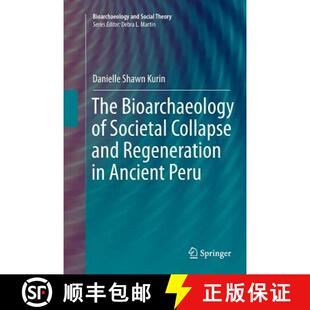 The 9783319803463 Peru and 4周达 Regeneration Bioarchaeology Ancient Societal Collapse