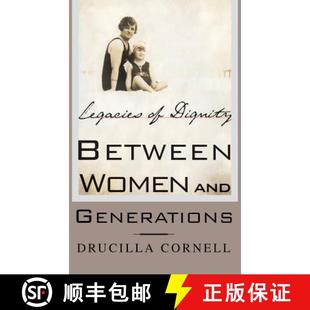 9780312294304 Legacies 4周达 Between Women Generations and Dignity