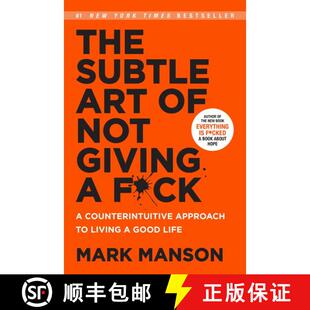 【3-4周达】The Subtle Art of Not Giving a F*ck: A Counterintuitive Approach to Living a Good Life [9780062641540]