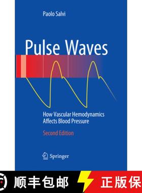 【3-4周达】Pulse Waves: How Vascular Hemodynamics Affects Blood Pressure [9783319821191]