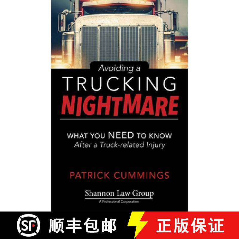 预订 Avoiding a Trucking Nightmare: What You Need to Know After a Truck-related Injury [9781633853430]