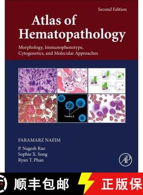 【3-4周达】Atlas of Hematopathology : Morphology, Immunophenotype, Cytogenetics, and Molecular Approa... [9780128098431]