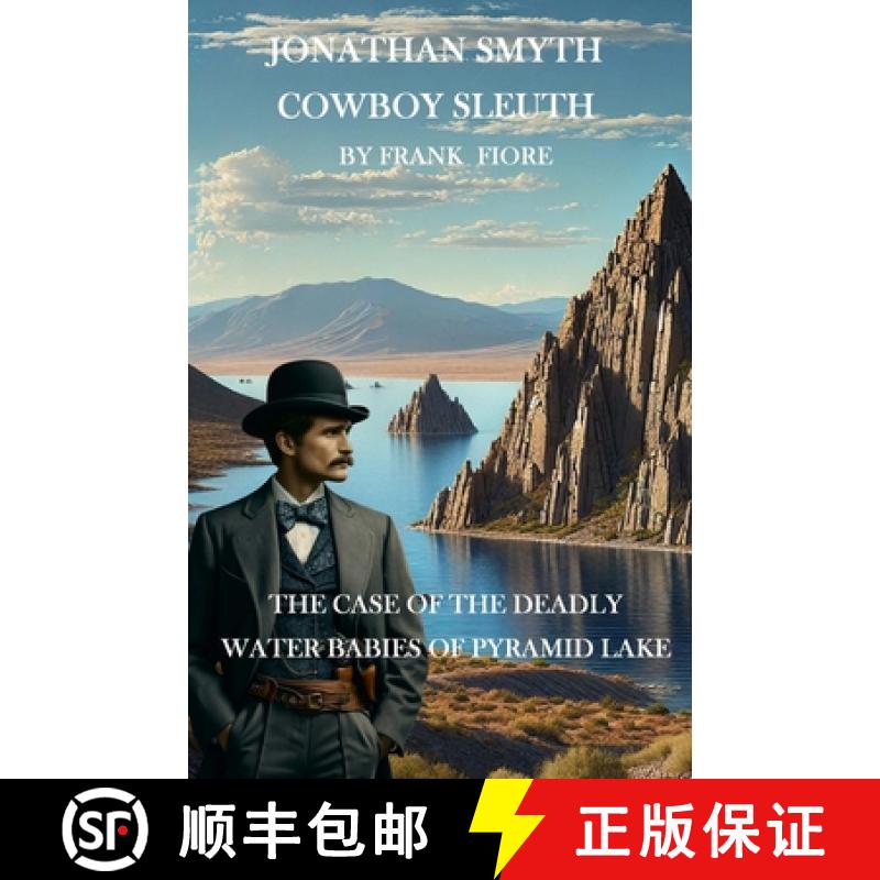 【2-3周达】Jonathan Smyth Cowboy Sleuth: The Case of the Deathly Water Babies of Pyramid Lake [9798330364954]