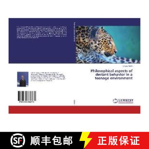 预订 Philosophical aspects of deviant behavior in a teenage environment [9783330336179]