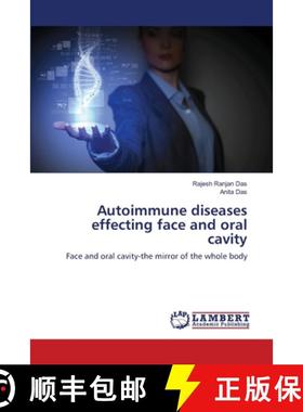 预订 Autoimmune diseases effecting face and oral cavity [9783659409134]