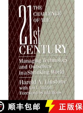 【3-4周达】The Challenge of the 21st Century : Managing Technology and Ourselves in a Shrinking World [9780791419502]