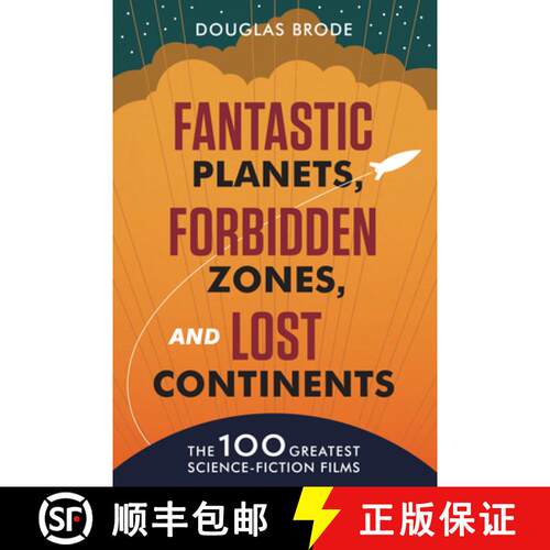 【3-4周达】精装 Fantastic Planets, Forbidden Zones, and Lost Continents: The 100 Greatest Science-Fic... [9780292739192]