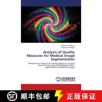 【3-4周达】Analysis of Quality Measures  for Medical Image Segmentation [9783659114120]