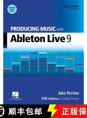 【3-4周达】Producing Music with Ableton Live 9 [With DVD ROM] [9781480355101]