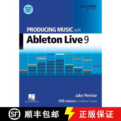 【3-4周达】Producing Music with Ableton Live 9 [With DVD ROM] [9781480355101]