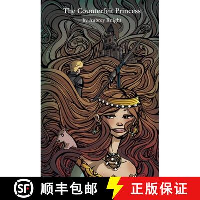 【3-4周达】The Counterfeit Princess [9780557514250]