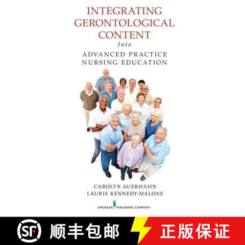 【3-4周达】Integrating Gerontological Content Into Advanced Practice Nursing Education [9780826105363]