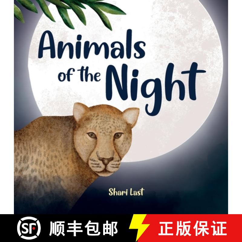 【2-3周达】Animals of the Night: Meet some of the nocturnal creatures that come out at night [9781917200424]