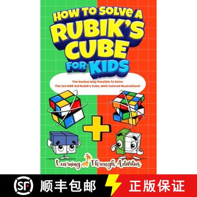 【3-4周达】How To Solve A Rubik's Cube For Kids: Value Edition: The Easiest Way Possible To Solve The... [9781922805317]