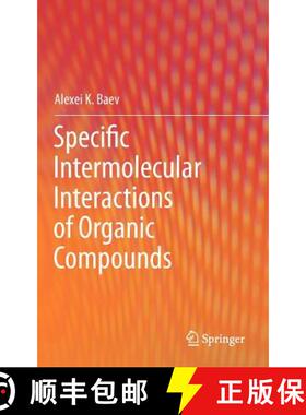 【3-4周达】Specific Intermolecular Interactions of Organic Compounds [9783642216213]