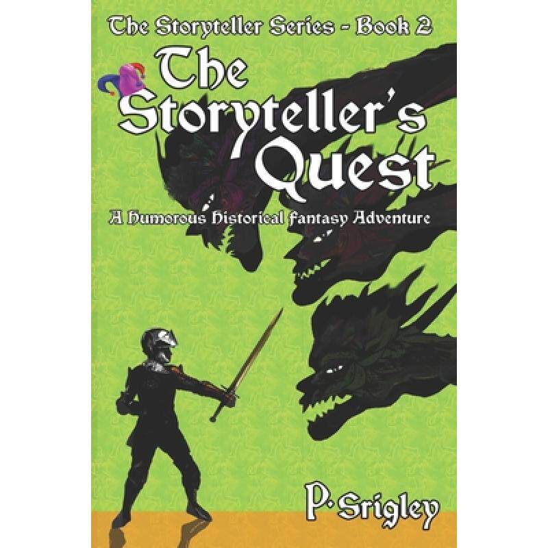 预订 the storytellers quest: a humorous . [9780988008144]
