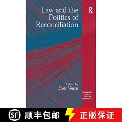 【3-4周达】精装 Law and the Politics of Reconciliation [9780754649243]