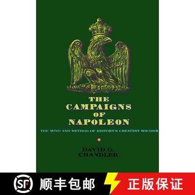 【3-4周达】精装 Campaigns of Napoleon : The Mind and Method of History's Greatest Soldier [9780025236608]