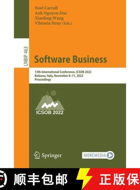 【3-4周达】Software Business : 13th International Conference, ICSOB 2022, Bolzano, Italy, November 8-... [9783031207051]