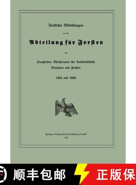 【3-4周达】Amtliche Mitteilungen Aus Der Abteilung Fur Forsten Des Preussischen Ministeriums Fur Land... [9783662386903]