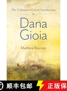 【3-4周达】Colosseum Critical Introduction to Dana Gioia [9781733988957]