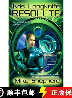 【3-4周达】Kris Longknife: Resolute [9780441014538]