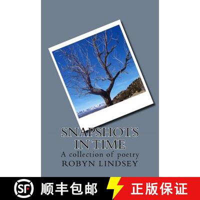 【3-4周达】Snapshots In Time [9780989541619]