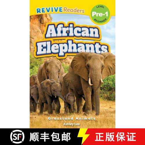【3-4周达】African Elephants: Grassland Animals (Revive Readers, Level Pre-1) [9781834124902]