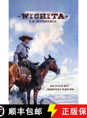 【3-4周达】Wichita U.S. Marshall: As Told By Jedediah Ravine [9781964928364]