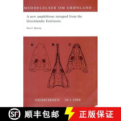 预订 A New Amphibious Tetrapod from the Greenlandic Eotriassic [9788763512497]