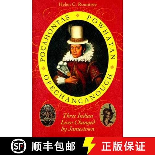 【3-4周达】Pocahontas, Powhatan, Opechancanough – Three Indian Lives Changed by Jamestown [9780813925967]