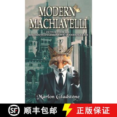 【3-4周达】Modern Machiavelli: Outfox Them All: Machiavelli's Lessons for Modern Success [9781926481180]