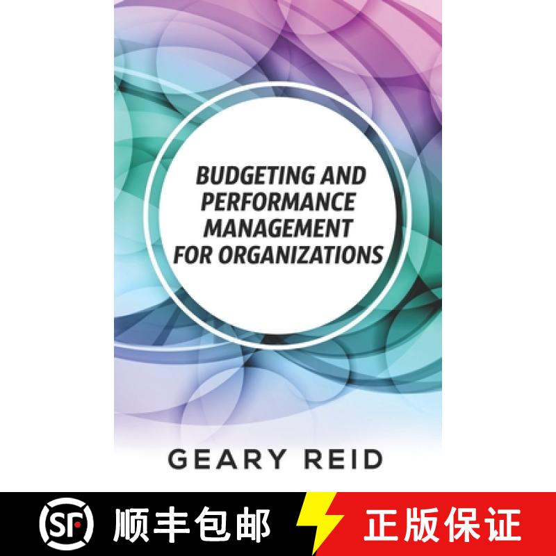 【3-4周达】Budgeting and Performance Management for Organizations: Budgeting can be a challenge, but ... [9789768305732]
