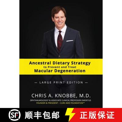 【3-4周达】Ancestral Dietary Strategy to Prevent and Treat Macular Degeneration: Large Print Black & ... [9781734071726]