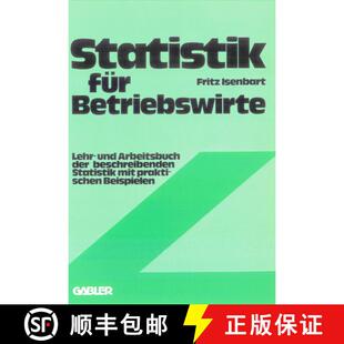 【3-4周达】Statistik für Betriebswirte : Lehr- und Arbeitsbuch der beschreibenden Statistik mit prak... [9783409270915]