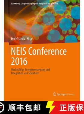 【3-4周达】NEIS Conference 2016: Nachhaltige Energieversorgung und Integration von Speichern [9783658150280]