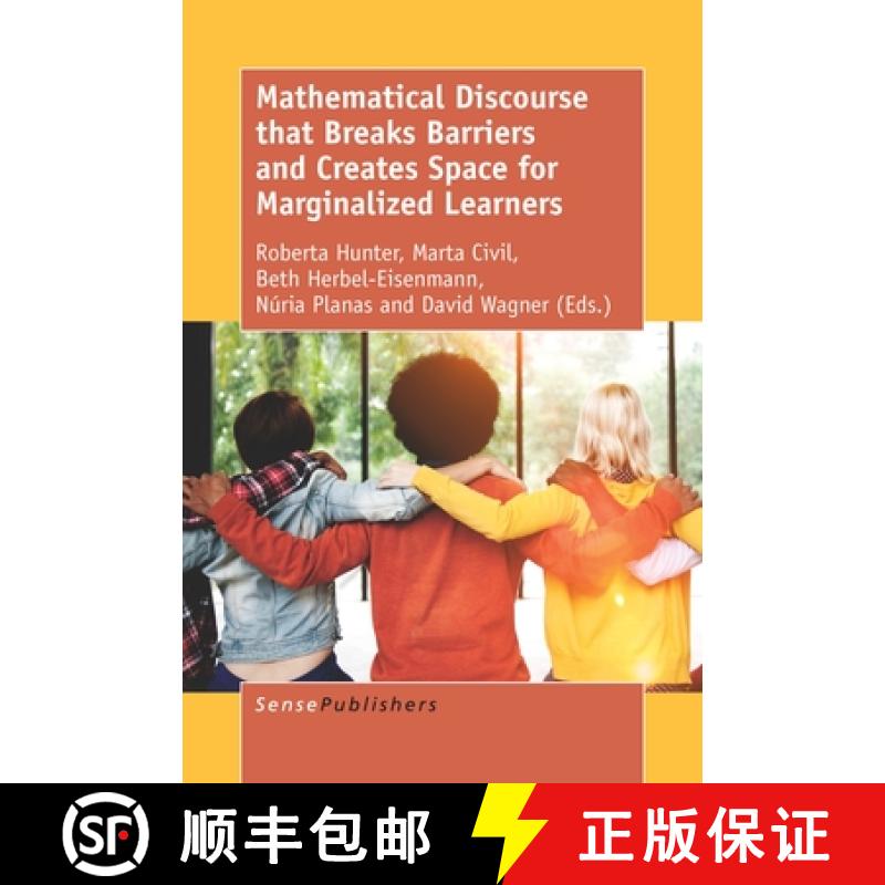 【3-4周达】Mathematical Discourse That Breaks Barriers and Creates Space for Marginalized Learners [9789463512114]