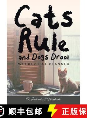 【3-4周达】Cats Rule and Dogs Drool Weekly Cat Planner [9781683269717]
