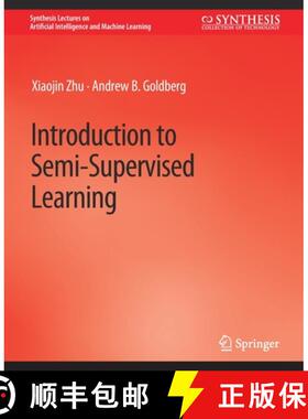 【3-4周达】Introduction to Semi-Supervised Learning [9783031004209]