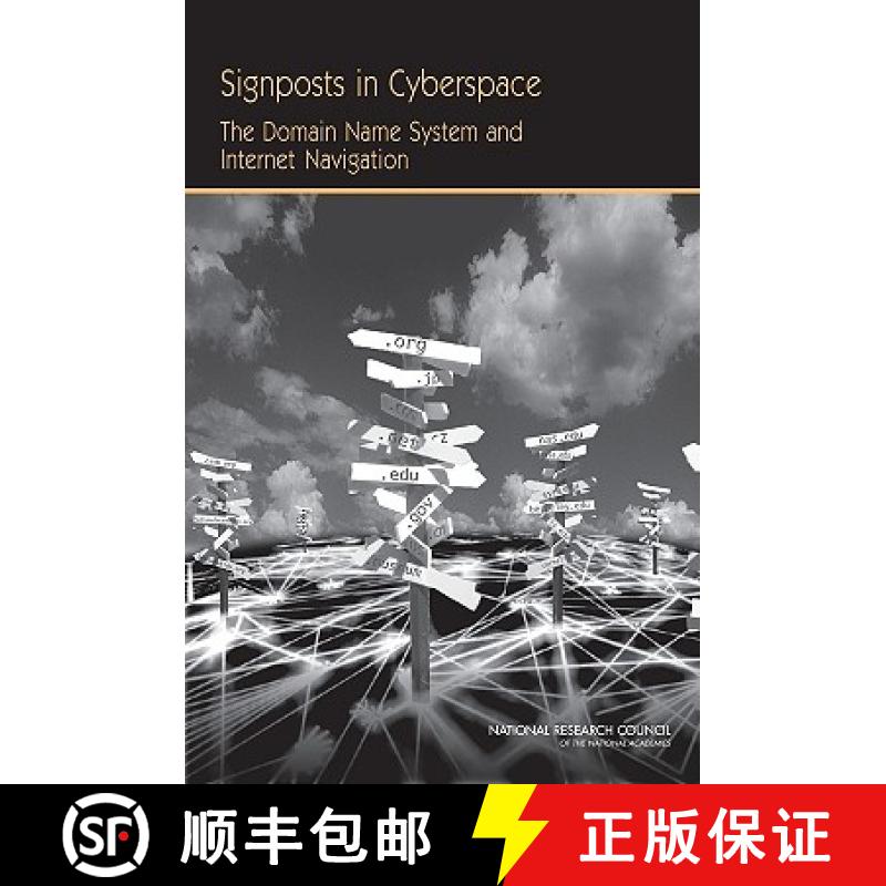 【3-4周达】Signposts in Cyberspace: The Domain Name System and Internet Navigation [9780309096409]