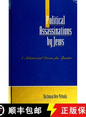 【3-4周达】Political Assassinations by Jews: A Rhetorical Device for Justice [9780791411667]
