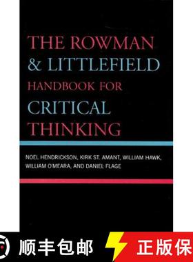 预订 The Rowman & Littlefield Handbook for Critical Thinking [9780742559790]