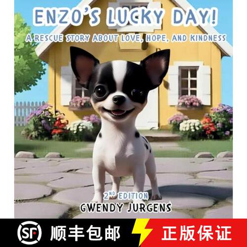 【3-4周达】Enzo's Lucky Day!: A Rescue Story about Love, Hope, and Kindness [9798995113607]