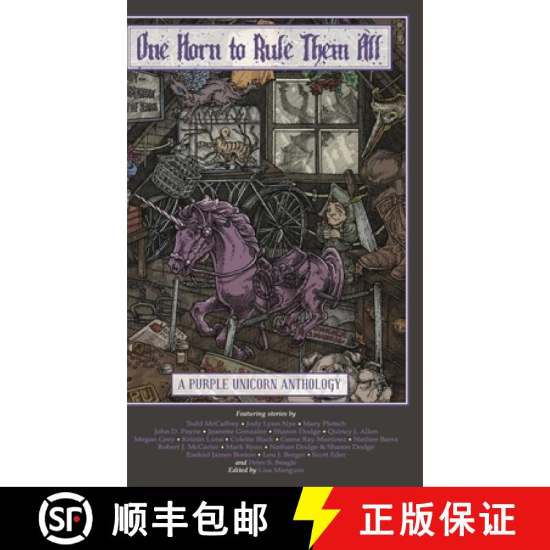 【3-4周达】One Horn to Rule Them All: A Purple Unicorn Anthology [9781680575477]