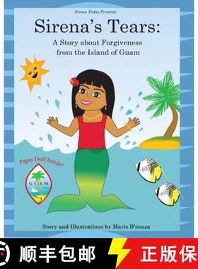 预订 Sirena's Tears: A Story about Forgiveness from the Island of Guam [9780615426549]