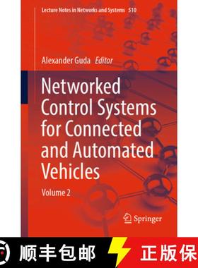 【3-4周达】Networked Control Systems for Connected and Automated Vehicles: Volume 2 [9783031110504]
