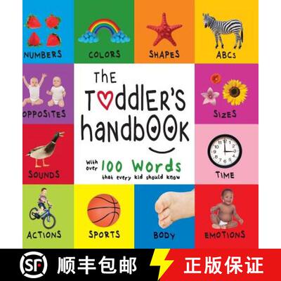 【3-4周达】精装 Toddler's Handbook: Numbers, Colors, Shapes, Sizes, ABC Animals, Opposites, and Sound... [9781772263381]