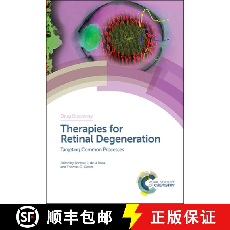 预订 Therapies for Retinal Degeneration : Targeting Common Processes [9781782629498]